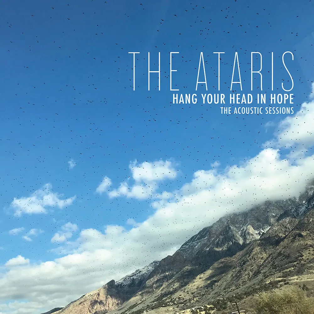 Ataris, The ‎- Hang Your Head In Hope The Acoustic Sessions LP